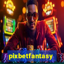 pixbetfantasy