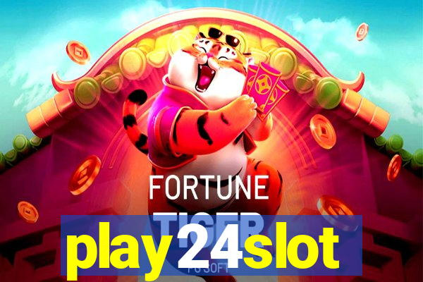 play24slot