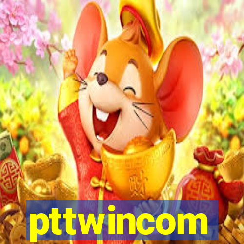 pttwincom