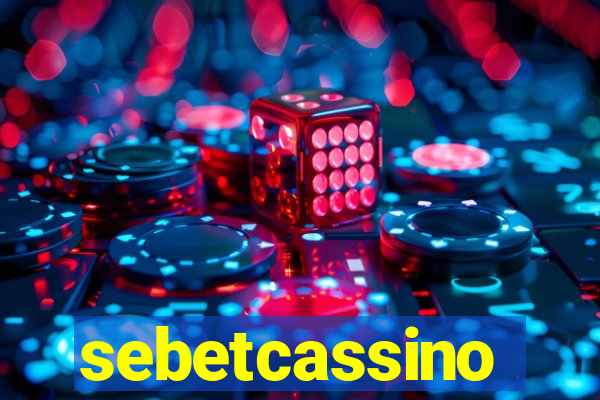 sebetcassino