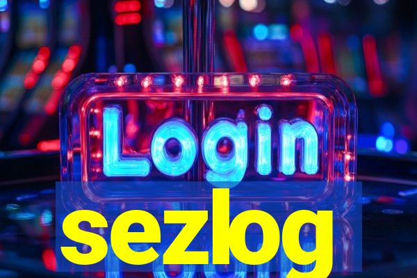 sezlog