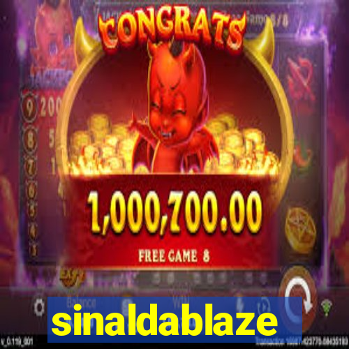 sinaldablaze