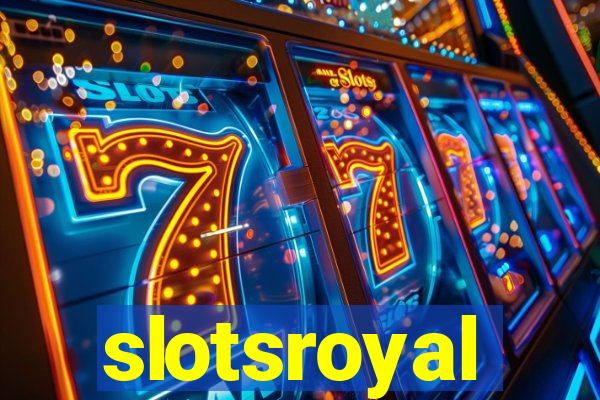 slotsroyal