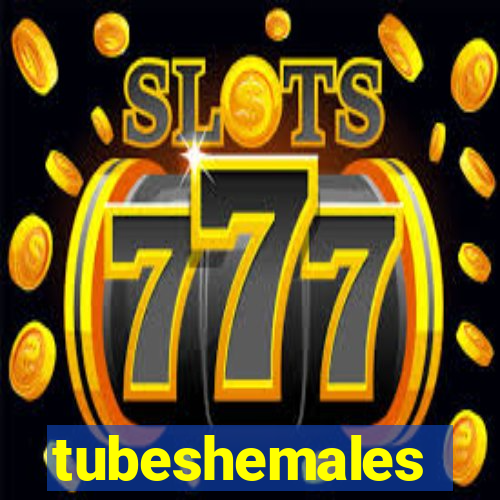 tubeshemales