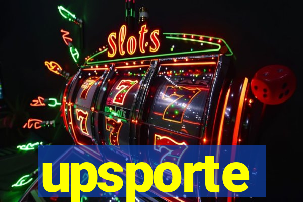 upsporte