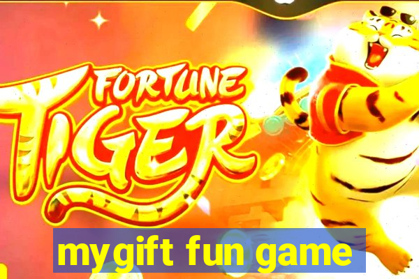 mygift fun game