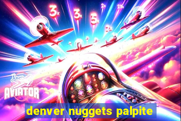 denver nuggets palpite