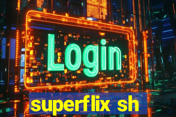 superflix sh