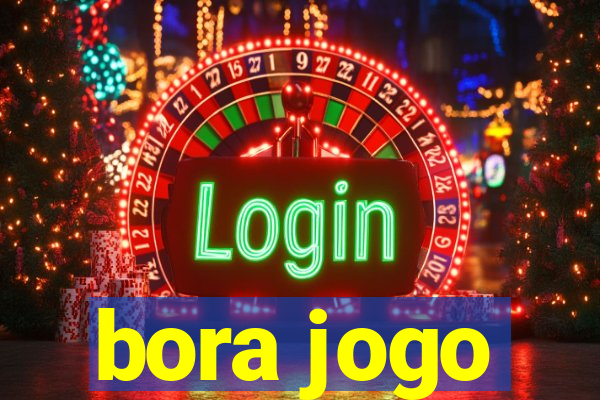 bora jogo