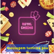 massagem tantrica poa