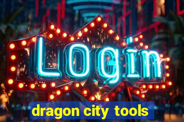 dragon city tools