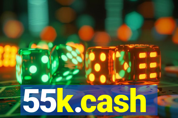 55k.cash