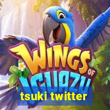 tsuki twitter