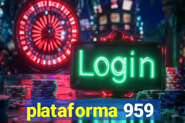 plataforma 959