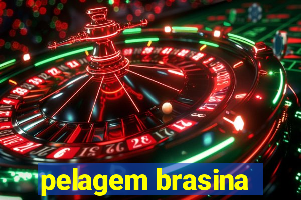 pelagem brasina