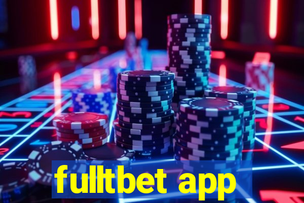 fulltbet app