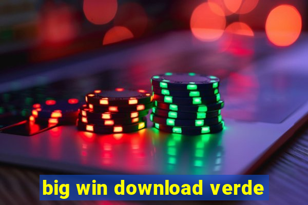 big win download verde