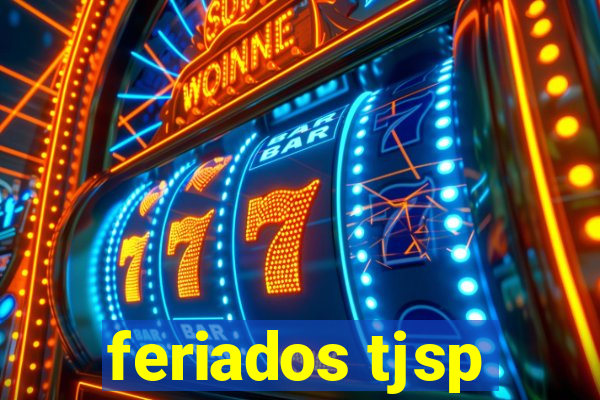 feriados tjsp