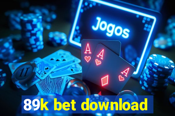 89k bet download