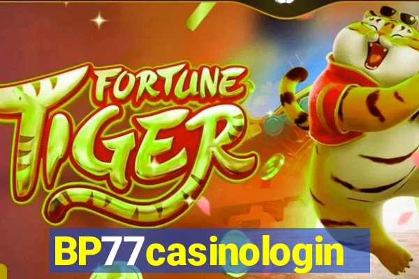 BP77casinologin