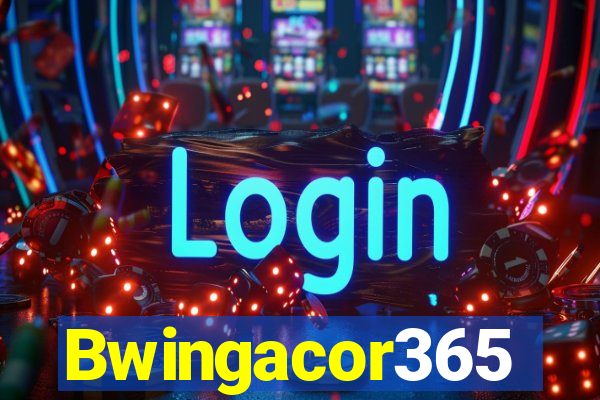 Bwingacor365