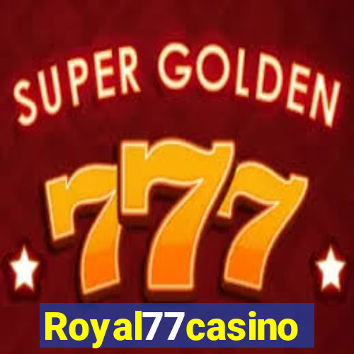 Royal77casino