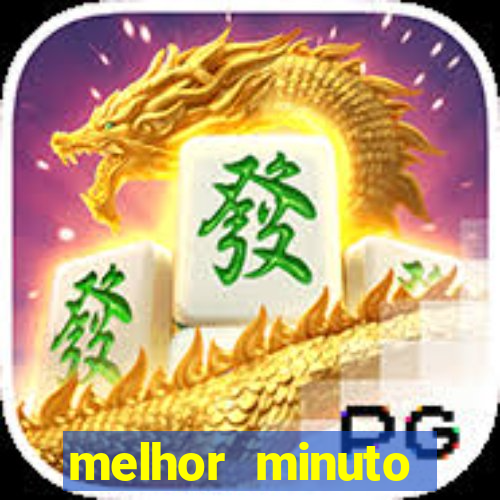 melhor minuto fortune ox