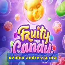 xvideo andressa ura