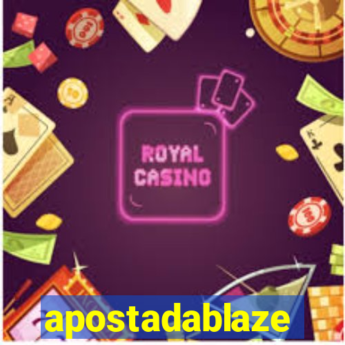 apostadablaze