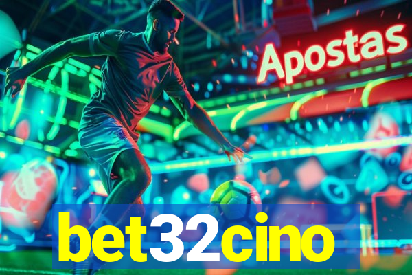 bet32cino