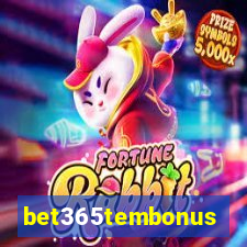 bet365tembonus