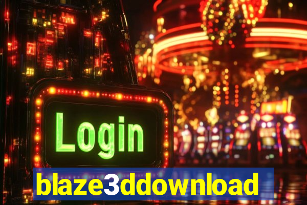 blaze3ddownload