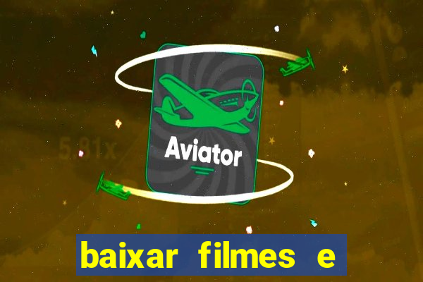 baixar filmes e séries grátis em português mp4