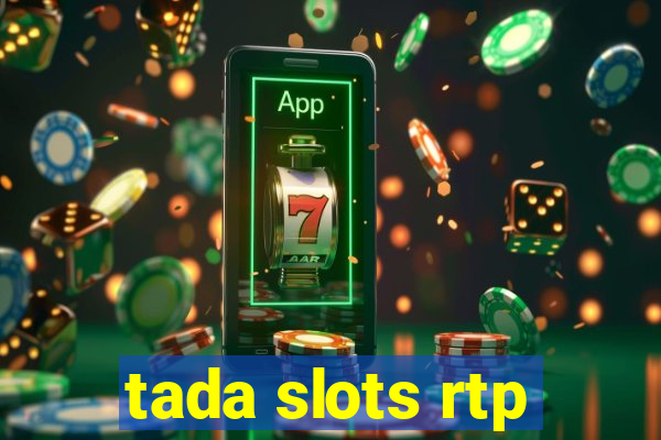 tada slots rtp