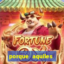 porque aquiles chora por heitor