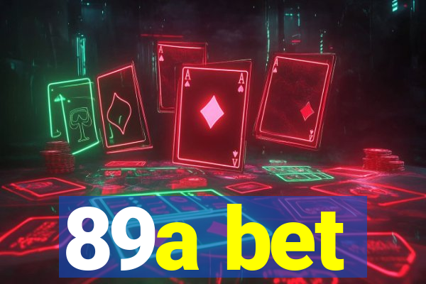 89a bet