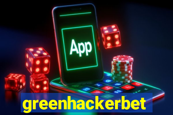 greenhackerbet