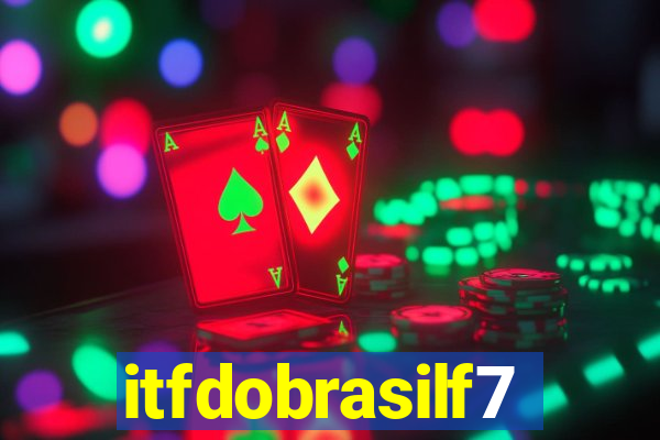 itfdobrasilf7