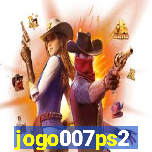 jogo007ps2