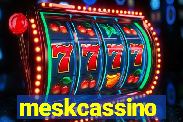 meskcassino