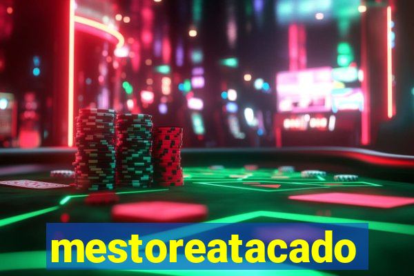 mestoreatacado