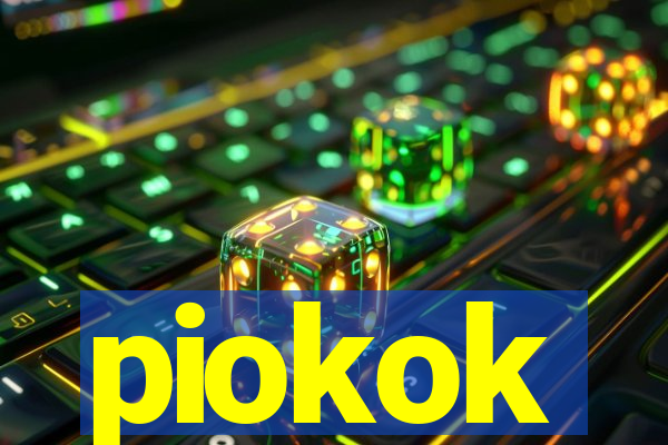 piokok