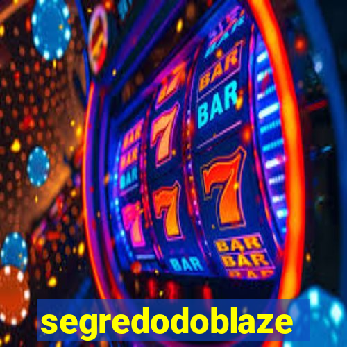 segredodoblaze