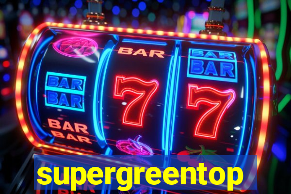 supergreentop